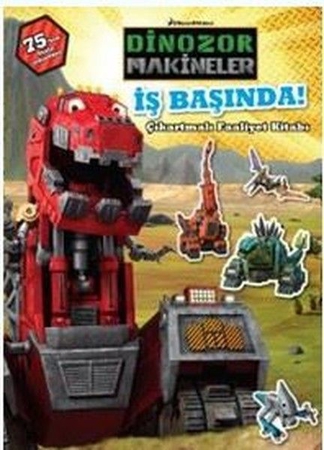 Dinazor Makineler - İş Başında-Çıkartmalı Faaliyet Kitabı