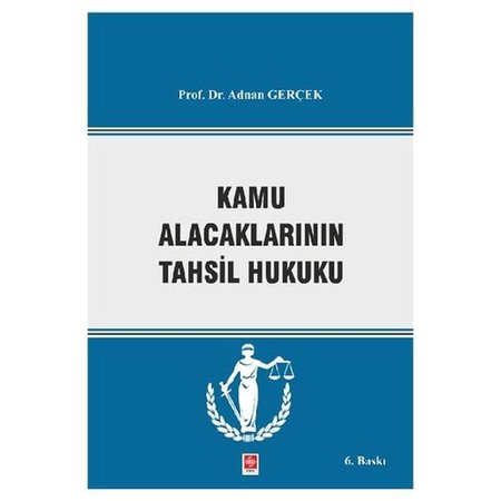 Kamu Alacaklarının Takip ve Tahsil Hukuku