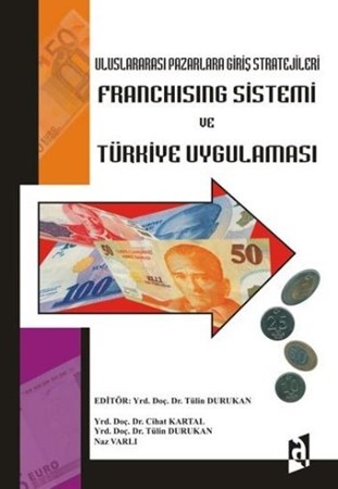Franchising Sistemi Ve Türkiye Uygulaması
