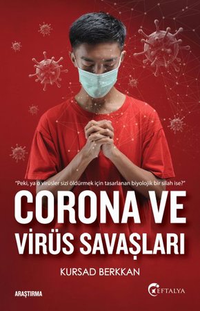 Corona ve Virüs Savaşları