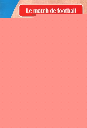 Le Match de Football