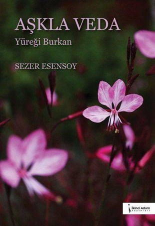 Aşkla Veda Yüreği Burkan