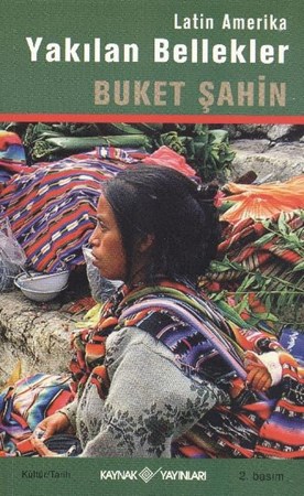 Yakılan Bellekler Latin Amerika