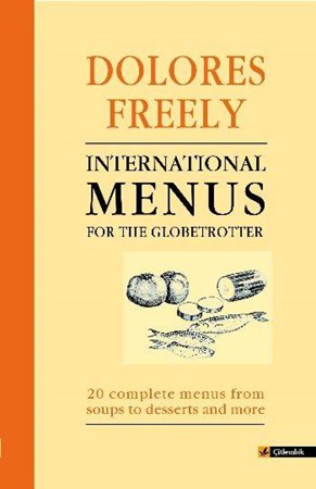International Menus For The Globetrotter