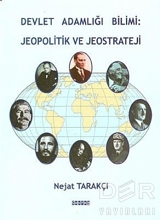 Devlet Adamlığı Bilimi: Jeopolitik ve Jeostrateji
