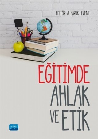 Eğitimde Ahlak Ve Etik / 2. Baskı
