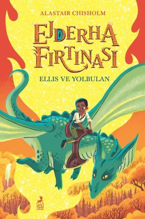 Ejderha Fırtınası Ellis ve Yolbulan