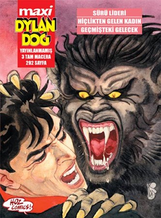 Maxi Dylan Dog Sayı 6 Sürü Lideri Hiçlikten Gelen Kadın Geçmişteki Gelecek
