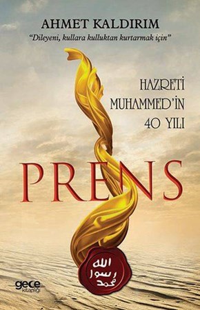 Prens Hazreti Muhammed'in 40 Yılı