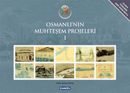 Osmanlı'nın Muhteşem Projeleri 10 Kitap Takım