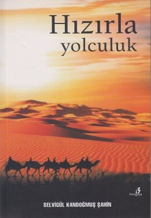 Hızırla Yolculuk