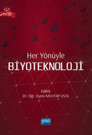 Her Yönüyle BİYOTEKNOLOJİ