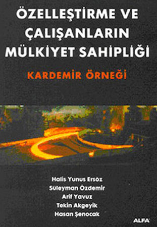 Özelleştirme ve Çalışanların Mülkiyet Sahipliği