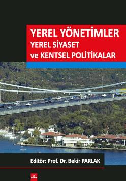 Yerel Yönetimler Yerel Siyaset ve Kentsel Politikalar