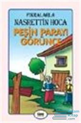 Peşin Parayı Görünce