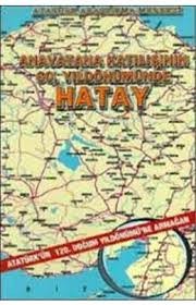 Anavatana Katılışının 60. Yıldönümünde Hatay
