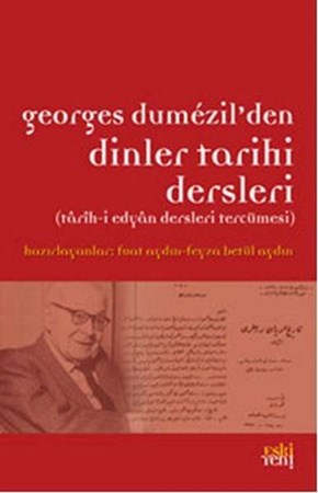 Georges Dumezil'den Dinler Tarihi