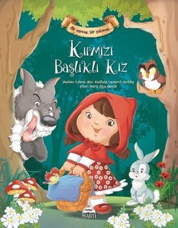 Kırmızı Başlıklı Kız Bir Varmış Bir Yokmuş (Ciltli)