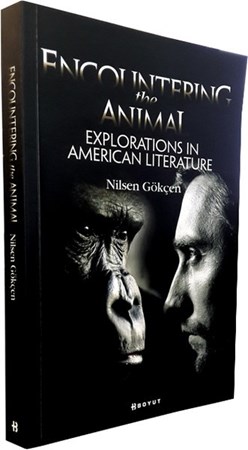 Encountering The Animal Explorations In American Literature