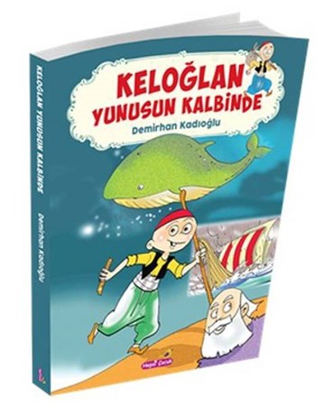 Keloğlan Yunusun Kalbinde