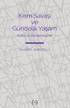 Kırım Savaşı ve Gündelik Yaşam