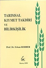 Tarımsal Kıymet Takdiri Ve Bilirkişilik
