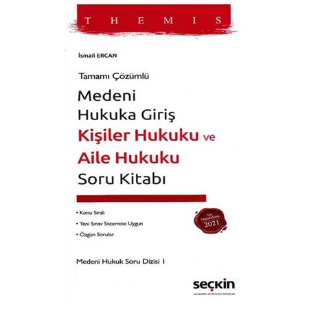 THEMIS Medeni Hukuka Giriş Kişiler Hukuku ve Aile Hukuku Soru Kitabı