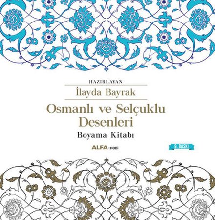 Osmanlı ve Selçuklu Desenleri Boyama Kitabı