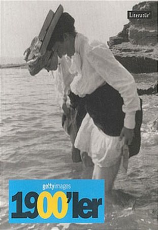Gettyimages 1900’Ler - Fotoğraflarla 20. Yüzyılın Sosyal Tarihi