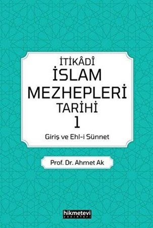 İslam Mezhepleri Tarihi 1