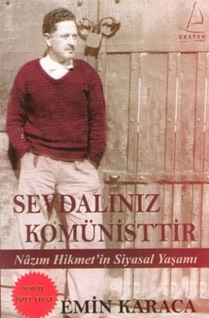 Sevdalınız Komünisttir Nazım Hikmet'in Siyasal Yaşamı Cep Boy