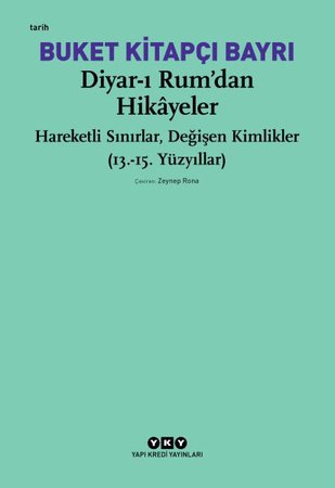 Diyar-ı Rum’dan Hikayeler