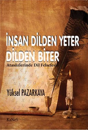 İnsan Dilden Yeter Dilden Biter Atasözlerinde Dil Felsefesi