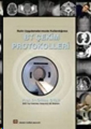 Rutin Uygulamalarımızda Kullandığımız Bt Çekim Protokolleri