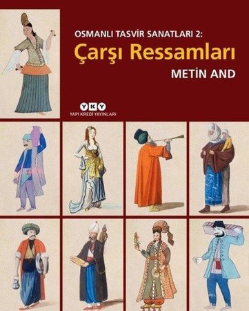 Osmanlı Tasvir Sanatları 2 - Çarşı Ressamları (Ciltli)