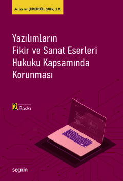Yazılımların Fikir ve Sanat Eserleri Hukuku Kapsamında Korunması