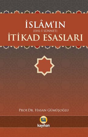 İslamın (Ehl-İ Sünnet) İtikad Esasları