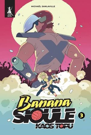 Banana Sioule Kaos Topu 3. Cilt