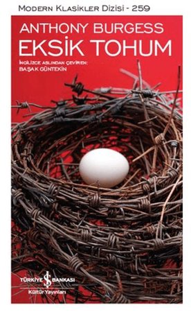 Eksik Tohum - Modern Klasikler Dizisi (Ciltli)