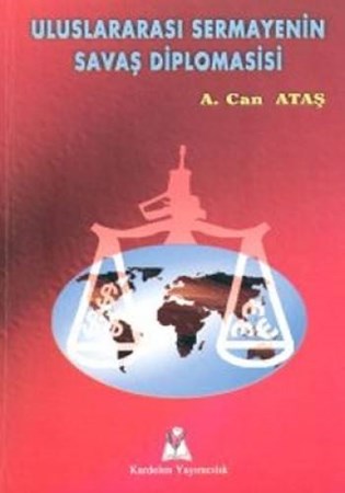 Uluslararası Sermayenin Savaş Diplomasisi