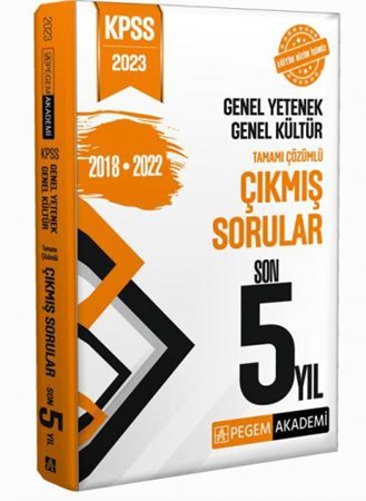 KPSS Genel Yetenek Genel Kültür Tamamı Çözümlü Çıkmış Sorular Son 5 Sınav 2023