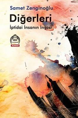 Diğerleri İptidai İnsanın İnşası