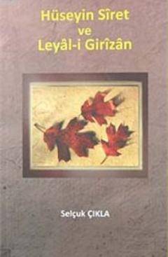 Hüseyin Siret Ve Leyal I Girizan