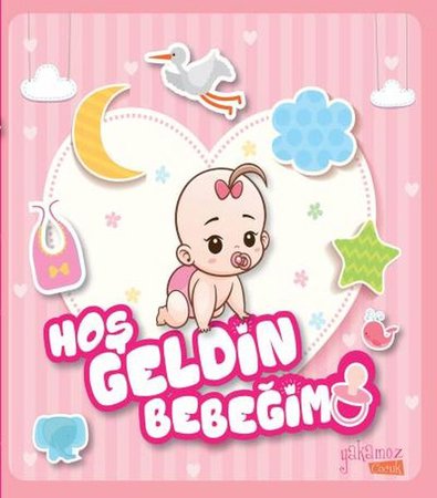 Hoş Geldin Bebeğim  (Kız)