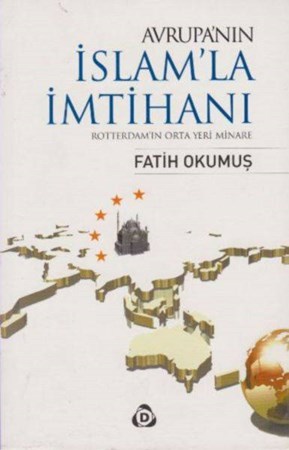 Avrupa'nın İslam'la İmtihanı