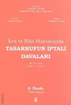 İcra Ve İflas Hukukunda Tasarrufun İptali Davaları