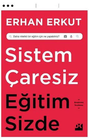 Sistem Çaresiz Eğitim Sizde