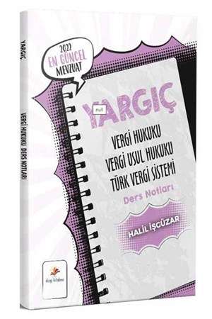2022 YARGIÇ Vergi Hukuku Vergi Usul Hukuku Türk Vergi Sistemi Ders Notları
