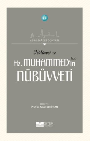 Nübüvvet ve Hz. Muhammed'in (SAS) Nübüvveti