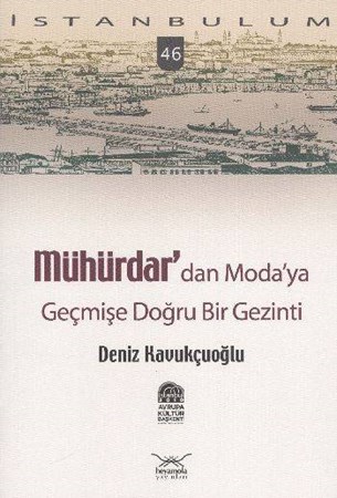 Mühürdar'dan Moda'ya Geçmişe Doğru Bir Gezinti 46
